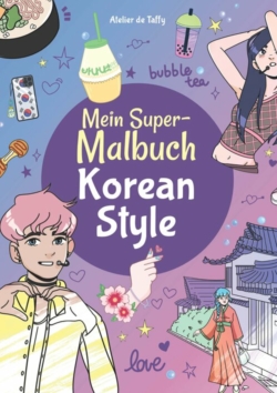Mein Super-Malbuch – Korean Style