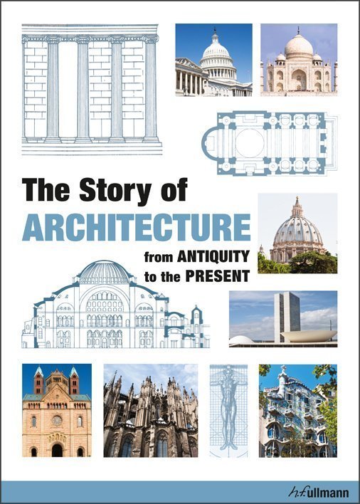 The Story Of Architecture Buy Book Online Ullmann Medien