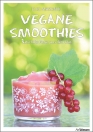 Vegane Smoothies