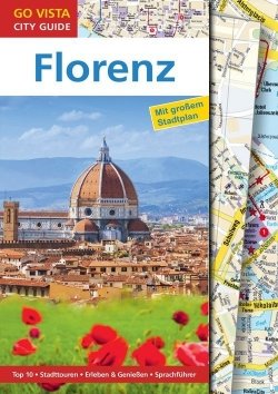 GO VISTA: Reiseführer Florenz