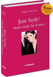 Just Style - Mode Guide für Frauen