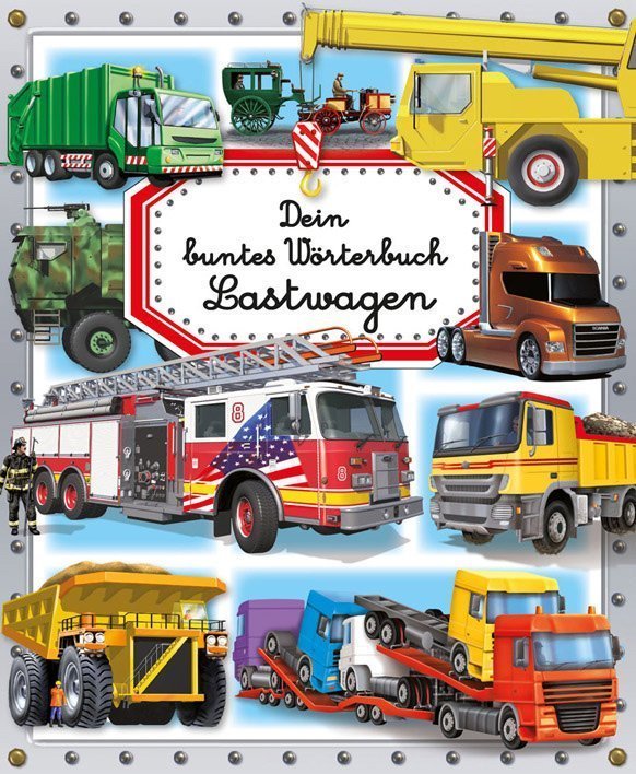 dein-buntes-woerterbuch-lastwagen-buch-978-3-8427-0870-9