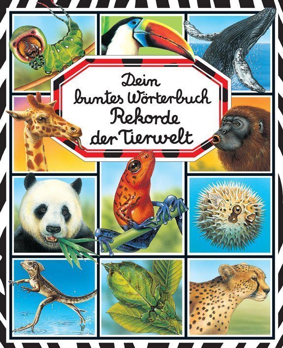 dein-buntes-woerterbuch-rekorde-der-tierwelt-buch-978-3-8427-1515-8
