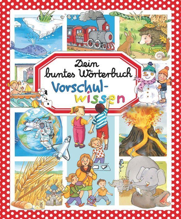 dein-buntes-woerterbuch-vorschulwissen-buch-978-3-8427-0871-6