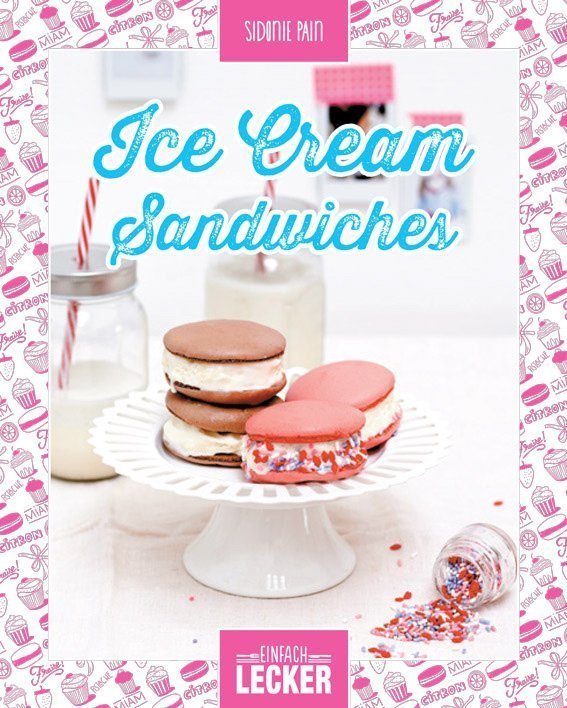 einfach-lecker-ice-cream-sandwiches-buch-978-3-8427-1516-5