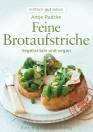 Feine Brotaufstriche