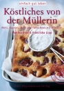 Köstliches von der Müllerin