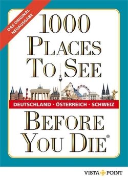 reisefuehrer-1000-places-to-see-before-you-die-deutschland-oesterreich-schweiz-978-3-95733-256-1