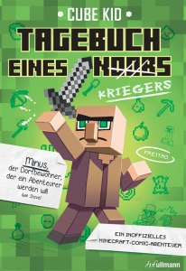 Minecraft - Tagebuch eines Kriegers