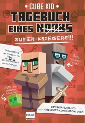 Tagebuch eines Super-Kriegers (Bd. 2)