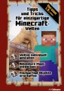 Tipps und Tricks für einzigartige Minecraft-Welten