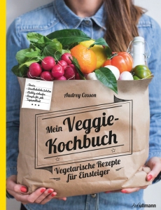 Mein Veggie-Kochbuch - Vegetarische Rezepte für Einsteiger