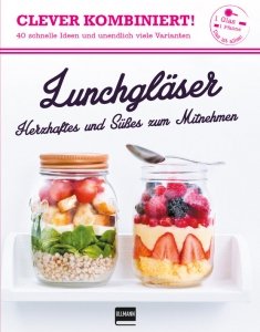Clever kombiniert! Lunchgläser