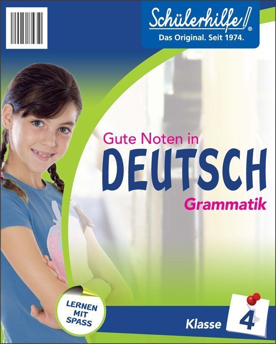 Gute Noten in Deutsch - Grammatik Klasse 4