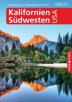 Reiseführer Kalifornien und Südwesten USA
