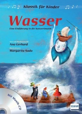 Klassik für Kinder: Wasser