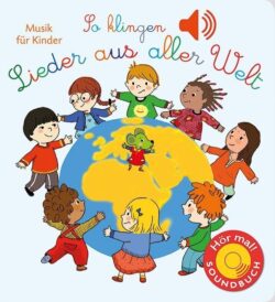 soundbuch-lieder-aller-welt-buch-978-3-7415-2231-4