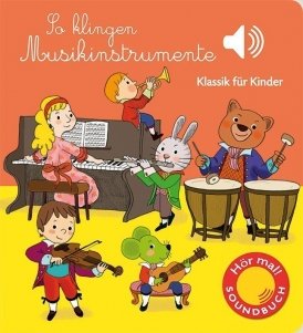 So klingen Musikinstrumente