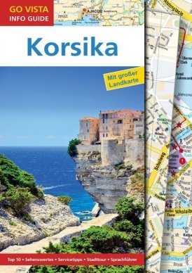 GO VISTA: Reiseführer Korsika