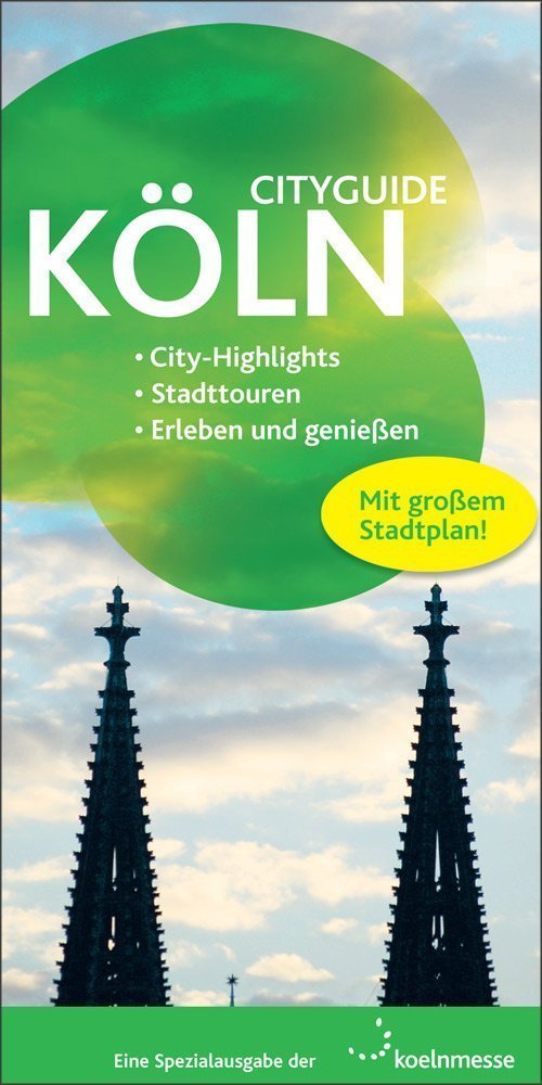koelnmesse - Individueller Reiseführer koelnmesse - Reiseführer Köln von Vista Point