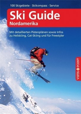 Ski Guide Nordamerika – VISTA POINT Reiseführer A bis Z