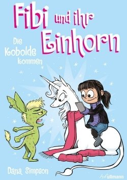 Fibi und ihr Einhorn Bd 1 Coics für Kinder PDF Epub-Ebook