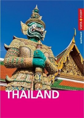 Thailand – VISTA POINT Reiseführer weltweit