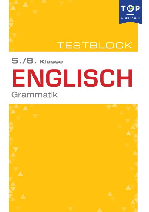 Testblock Englisch Grammatik für die 5./6. Klasse in auffälligem gelben Design.