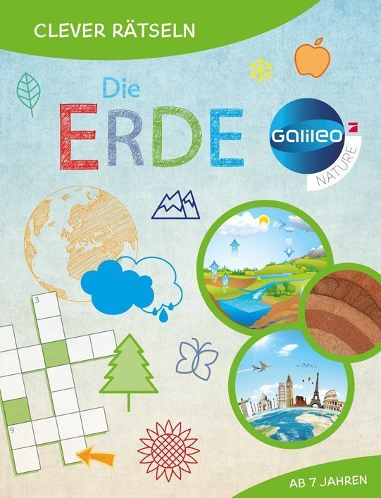 Clever Rätselbuch "Die Erde" von Galileo Nature für Kinder ab 7 Jahren, mit bunten Illustrationen und verschiedenen Naturmotiven.
