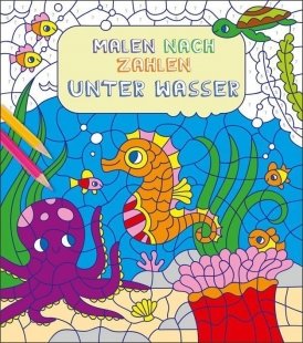 Malen nach Zahlen für Kinder: Unter Wasser