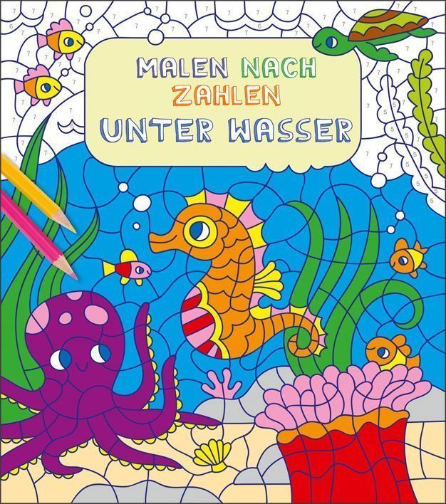 Kindermalbuch: Malen nach Zahlen - Unter Wasser