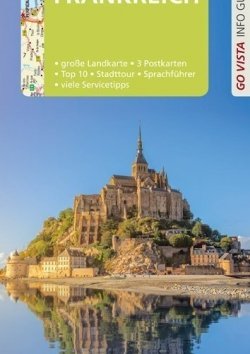 GO VISTA: Reiseführer Frankreich