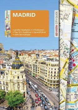GO VISTA: Reiseführer Madrid