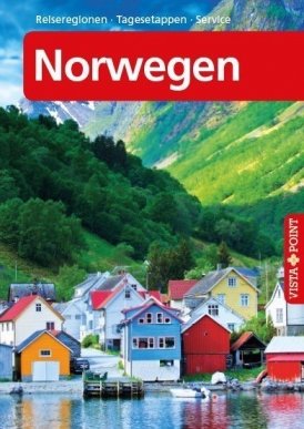 Norwegen – VISTA POINT Reiseführer A bis Z