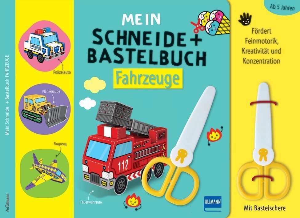 Mein Schneide- und Bastelbuch Fahrzeuge mit bunten Illustrationen von Fahrzeugen und einer Bastelschere, fördert Feinmotorik, Kreativität und Konzentration für Kinder ab 5 Jahren.