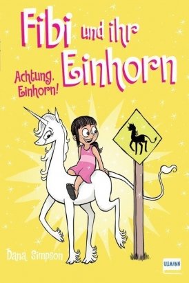 Fibi und ihr Einhorn (Bd. 5) – Achtung Einhorn!