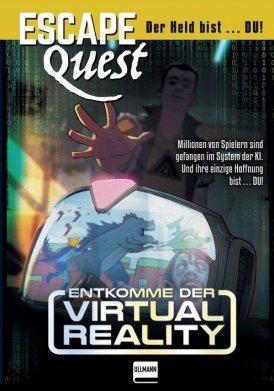 Escape Quest – Entkomme der Virtual Reality (Bd.2)