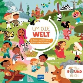 Mein erstes Soundbuch: Um die Welt