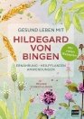 Gesund leben mit Hildegard_von_Bingen-buch-978-3-7415-2411-0