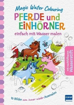 Magic Water Colouring – Pferde und Einhörner