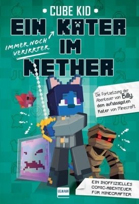 Ein (immer noch verirrter) Kater im Nether