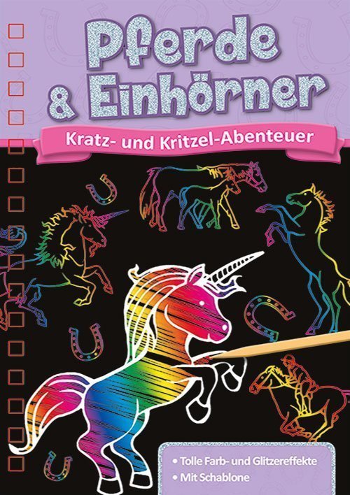 Pferde und Einhörner Kratz- und Kritzel-Abenteuerbuch mit bunten Illustrationen und Glitzereffekten.