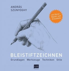 Bleistiftzeichnen – Grundlagen, Werkzeuge, Techniken, Stile