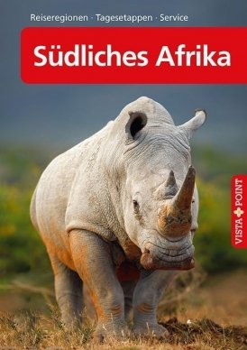 Südliches Afrika – VISTA POINT Reiseführer A bis Z