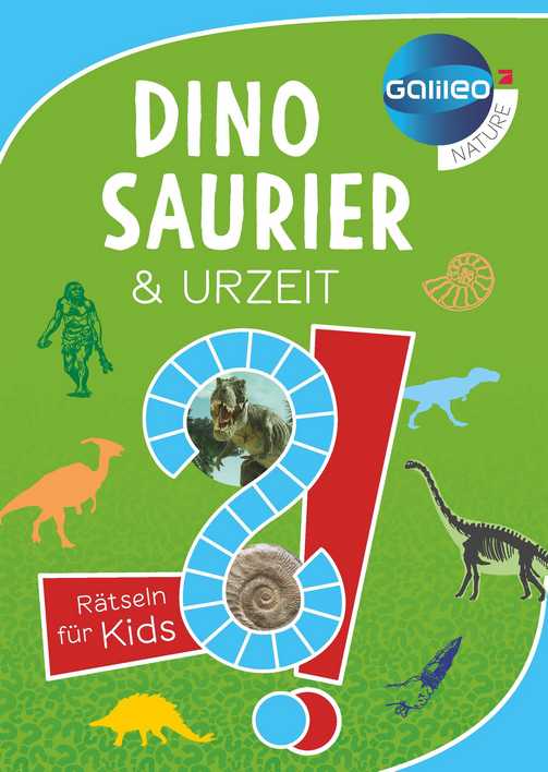 Buchcover "Dino-Saurier & Urzeit" mit Rätseln für Kinder, farbenfrohes Design und Illustrationen von Dinosauriern und Urzeittieren.