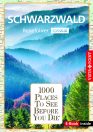 1000 Places To See Before You Die – Regioführer Schwarzwald (E-Book inside)