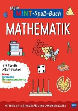 Mein MINT-Spaßbuch: Mathematik