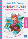 Magic Water Colouring – Meerjungfrauen