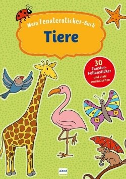 Mein Fenstersticker-Buch Tiere