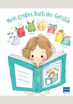 Mein großes Buch der Gefühle